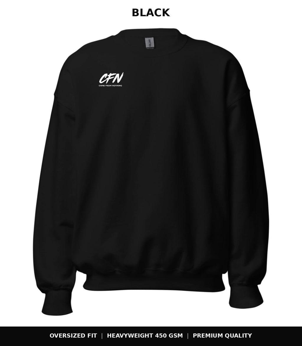 CFN Came From Nothing Sweatshirt - Black